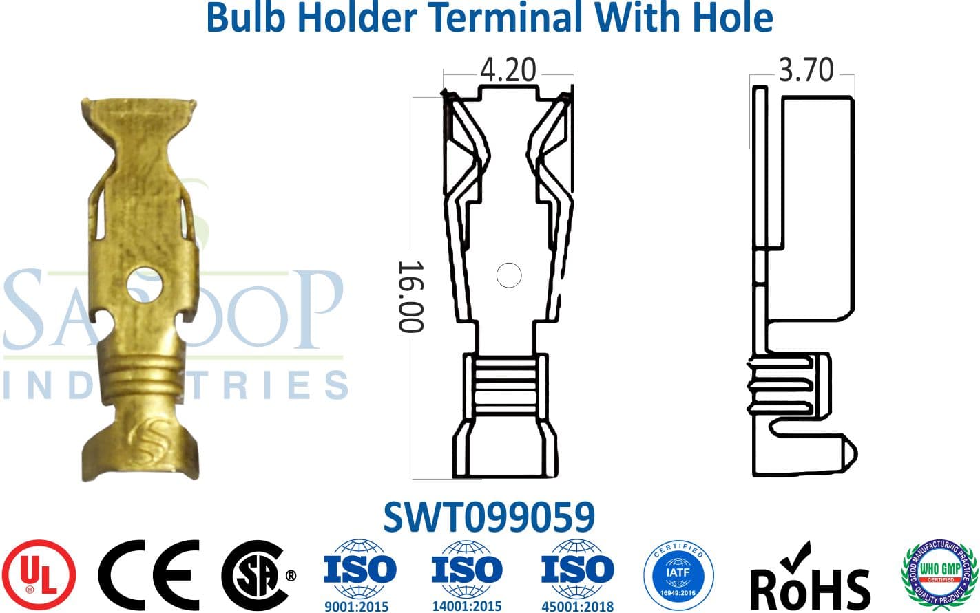Special Series Terminal - Bulb Holder Terminal With Hole (SWT099059) - 1